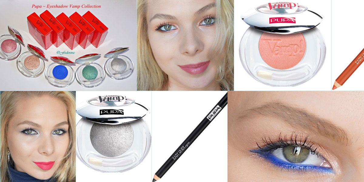 Fardurile mono de la Pupa – Eyeshadow Vamp! Collection